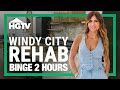 BINGE 2 HOURS Of Season 3 Full Episode Recaps Windy City Rehab HGTV