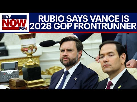 REPORT: Rubio says VP Vance is 2028 GOP frontrunner