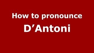 How to pronounce D’antoni