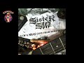 Sister Sin - Raw & Mean (Live From Rehearsals) (Full Album) Video