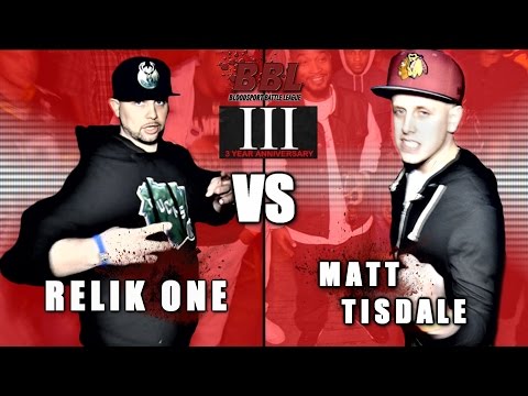 Matt Tisdale vs Relik One