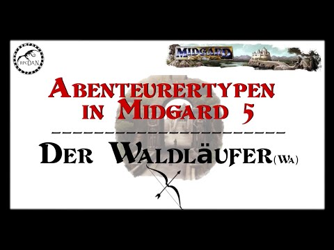 Der Waldläufer, der Führer in der Wildniss |MIDGARD 5 - Abenteurertypen