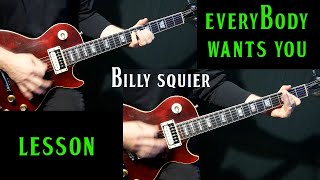 how to play &quot;Everybody Wants You on guitar by Billy Squier | guitar lesson tutorial