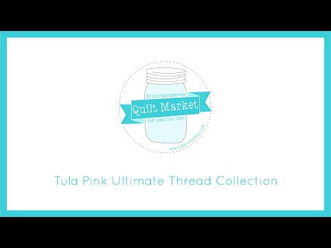 Quilt Market 2016 -  Tula Pink Thread Collection Schoolhouse!