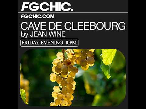 FG CHIC INVITE: LA CAVE DE CLEEBOURG BY JEAN WINE