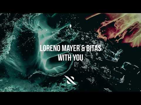 Loreno Mayer & Bitas - With You