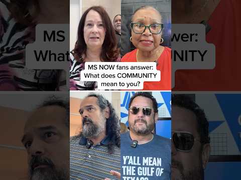 MS NOW fans answer: What does COMMUNITY mean to you?