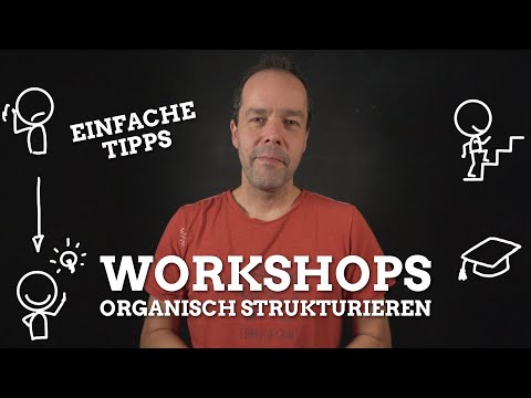 Structuring workshops – structure & process explained simply (with practical examples)