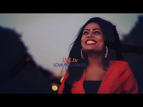 LOVE YOU ERENA. BE A PART OF IT!