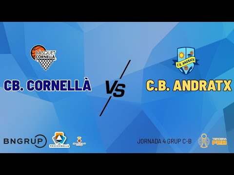 PARTIT CB. CORNELLÀ VS CB. ANDRATX (3A FEB-GRUP C-B)