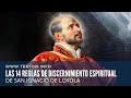 The 14 Rules Of Spiritual Discernment Of Saint Ignatius Of Loyola