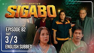 Coco Martin's Sigabo | Episode 82 (3/3) | October 13, 2026