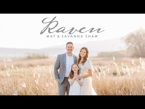Raven [OFFICIAL] - Father Daughter Trio - Mat & Savanna Shaw feat Pennie Jean Shaw