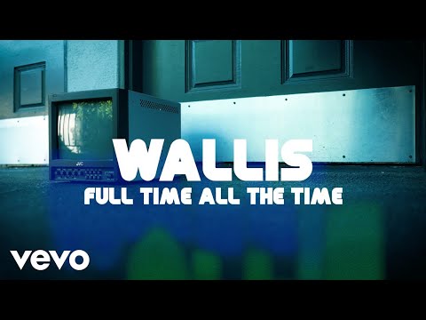 Video Thumbnail: Wallis, Birdee - Full Time All The Time ft. 215maren
