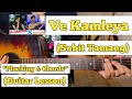Ve Kamleya - Sobit Tamang | Guitar Lesson | Plucking & Chords | (Mashup)