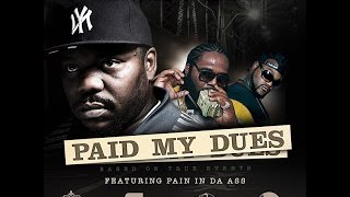 "Paid My Dues" Kartel Gang feat Beanie Sigel