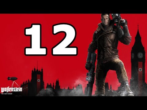 Wolfenstein: The New Order Walkthrough Part 12 - No Commentary Playthrough (PS4/Xbox One)
