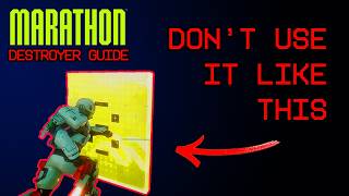 Why You Suck At DESTROYER, and How Not To (Destroyer Shell Guide) - Marathon