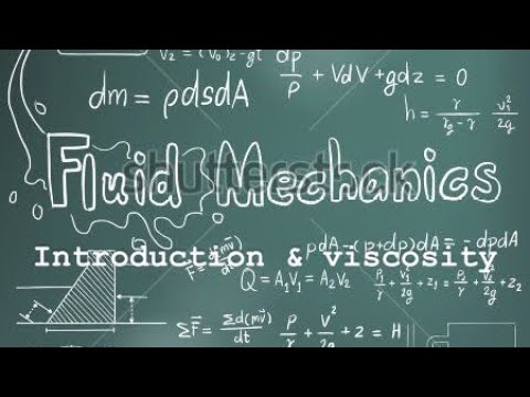 Fluid mechanics (introduction and viscosity)