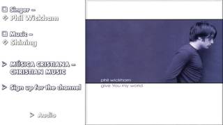 Phil Wickham - Shining (Audio)