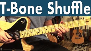 How To Play T-Bone Shuffle On Guitar | T-Bone Walker Guitar Lesson + Tutorial | Melody Lesson