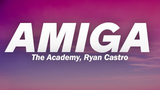 The Academy: Segunda Misión - AMIGA (feat. Ryan Castro) ❤️ (Letra)