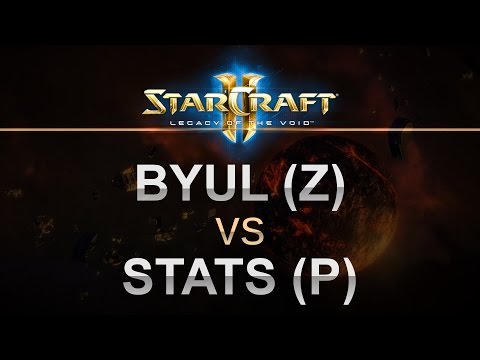 StarCraft 2 - Legacy of the Void - 2017 - ByuL (Z) v Stats (P) Best of 5!