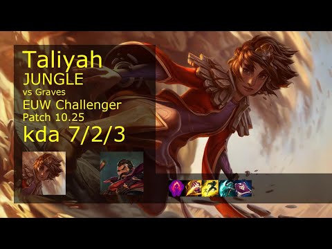 Taliyah vs Graves Jungle - EUW Challenger 7/2/3 Patch 10.25 Gameplay