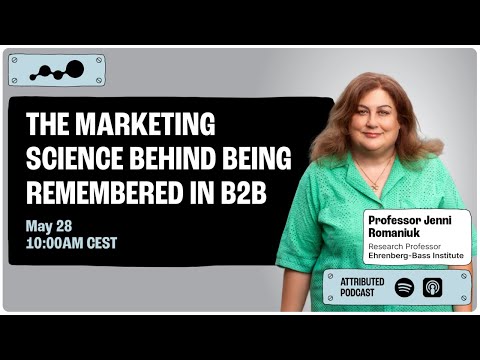 The Marketing Science Behind Being Remembered in B2B