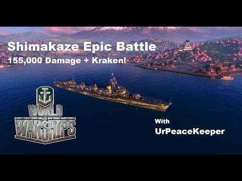 Epic Battles With Shimakaze - 155k Damage and a Kraken?!