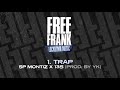 “Trap” ft. Sp Montiz & 135
