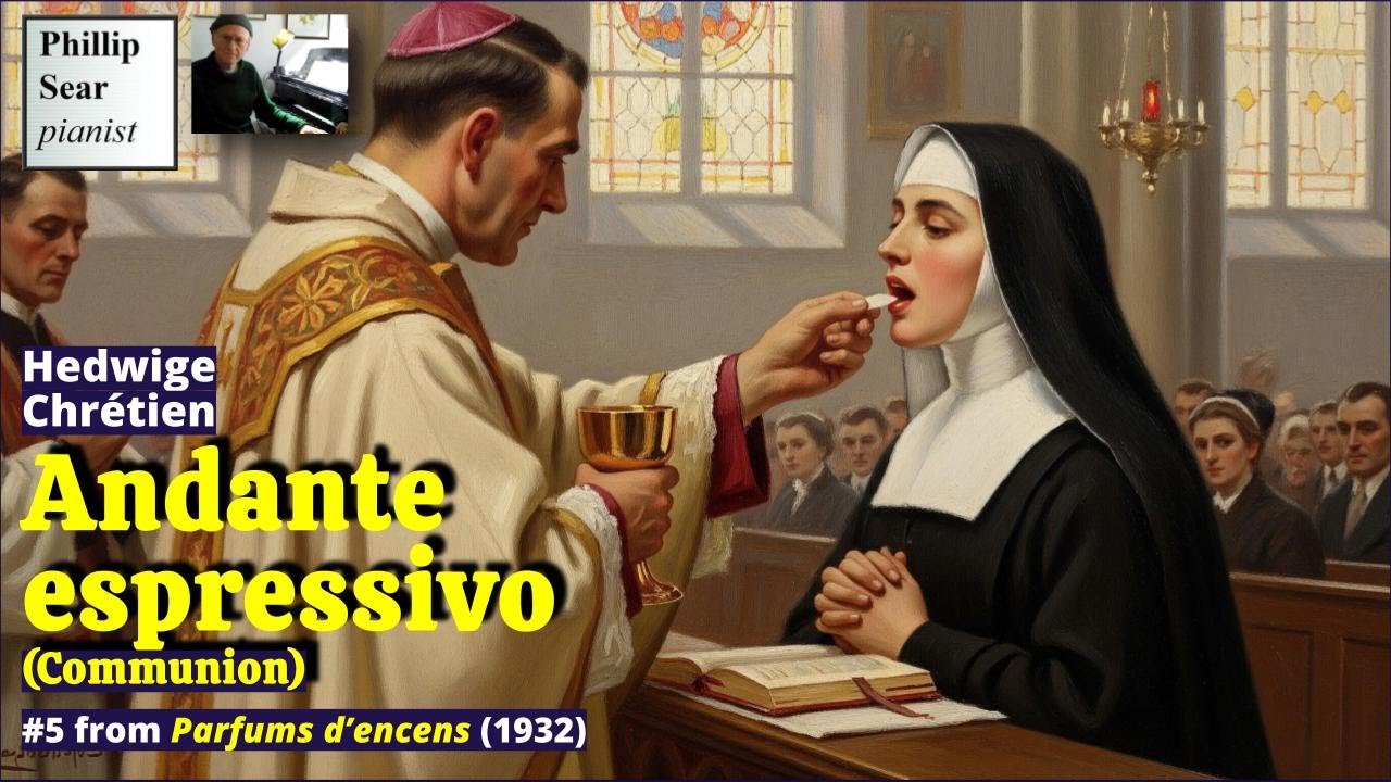 Hedwige Chrétien: Andante espressivo (Communion)
