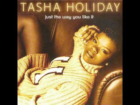 Tasha holiday  - I Wanna Get To Know You