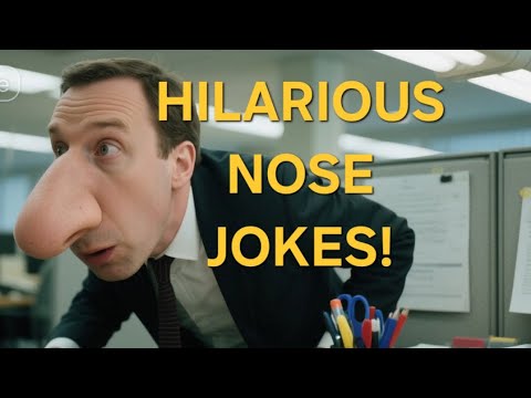 Jokes About Noses