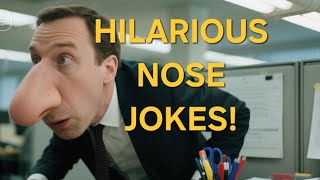 The Funniest Nose Jokes & Roasts You'll Ever Hear!