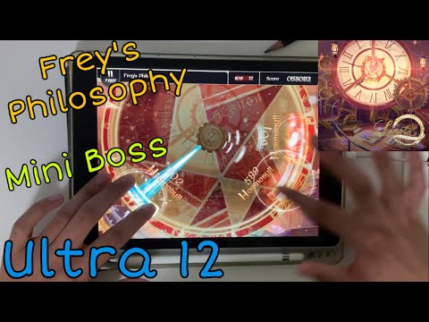 【Lanota】Frey’s Philosophy-[Ultra12] | Perfect Purified