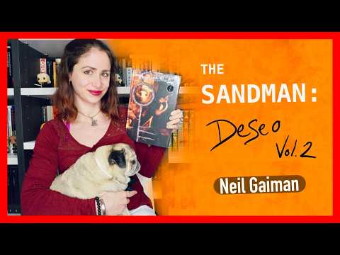 Reseña | The Sandman: Deseo (Vol. 2) - Neil Gaiman | Pennyline