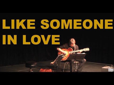 LIKE SOMEONE IN LOVE - David Plate - Solo Guitar