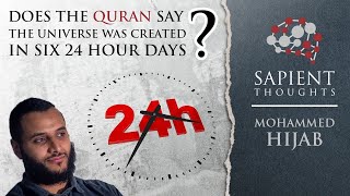 Video: In Islam, God created the Universe in 'Six Periods' of Time - Sapience Institute