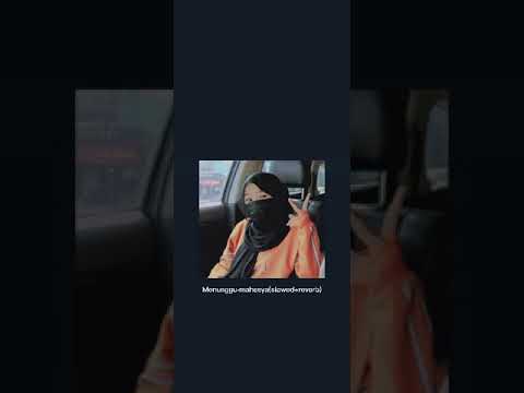 menunggu-mahesya (slowed+reverb)