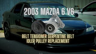 2003 Mazda 6 v6 belt, belt tensioner replacement, pulley.