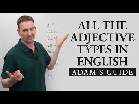 The Complete Guide to ADJECTIVES in English