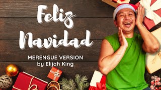 Feliz Navidad I Merengue Version I Elijah King I Christmas Zumba I Easy to Follow I Dance Fitness