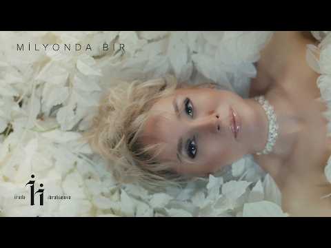 İradə İbrahimova — Milyonda Bir (Rəsmi Musiqi Videosu)