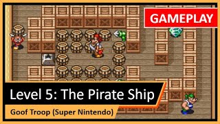 Detonado (Passo a Passo): 5. Navio Pirata (Pirate Ship) — Goof Troop (SNES)
