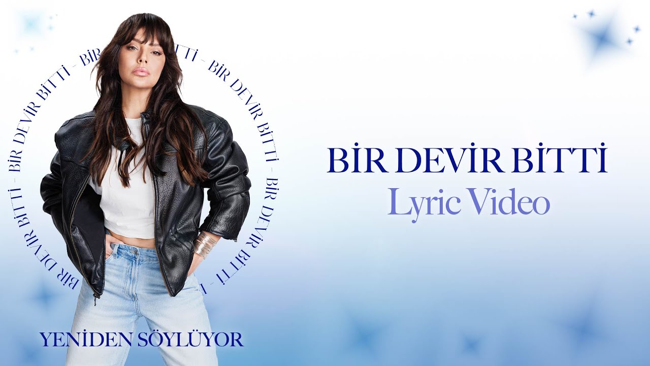 Ebru Gündeş - Bir Devir Bitti (Lyric Video)