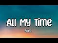 Skee All My Time Lyrics