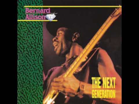 Bernard Allison – The Next Generation