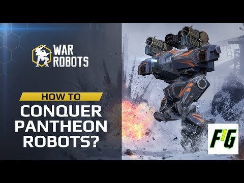 War Robots: How to Conquer Pantheon Robots Ares Hades Nemesis - WR guide