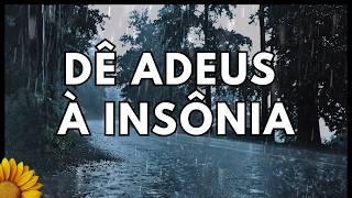 🌻RELAXE e DURMA por Toda a NOITE - ALTA QUALIDADE🎧